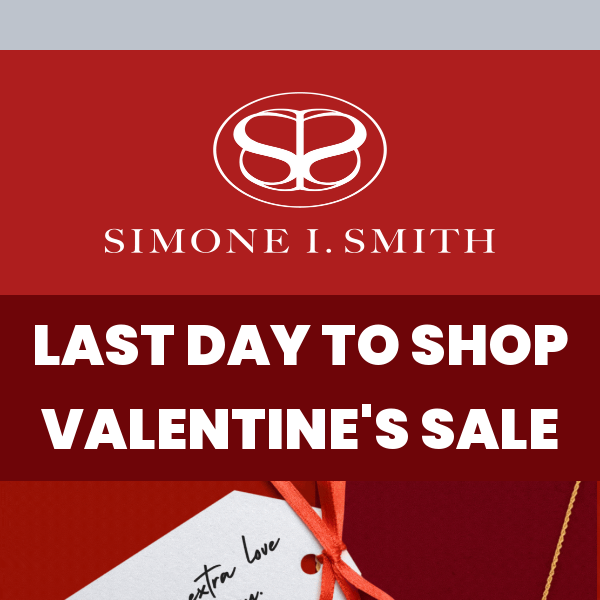 Last Day to Shop Our Valentine's Day Mega Sale Event!