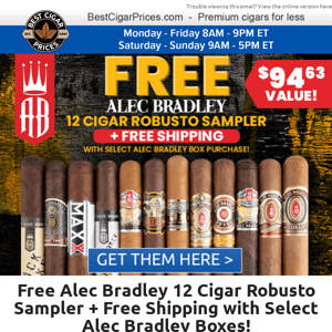 ⚡ Free Alec Bradley 12 Cigar Robusto Sampler + Free Shipping with Select Alec Bradley Boxes ⚡