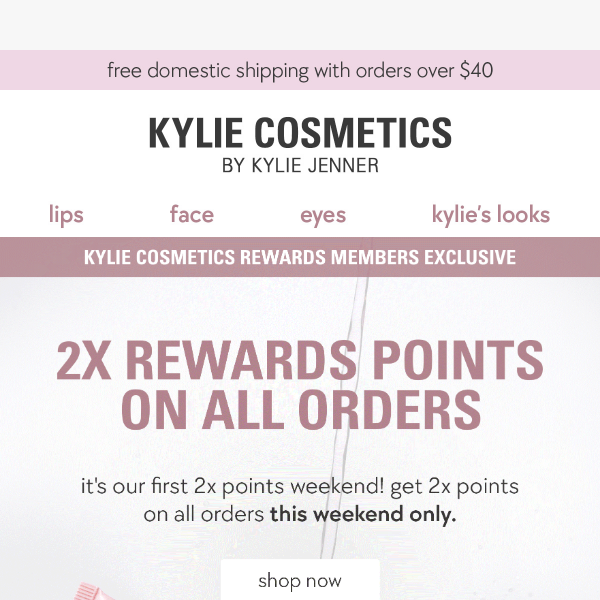 get 2x points on ALL orders - this weekend only! 💕
