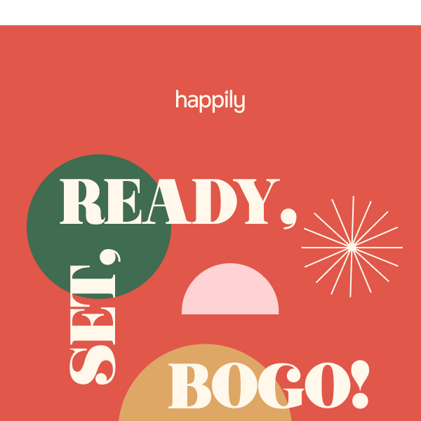 BOGO GIFTING: Yep, it's back!!