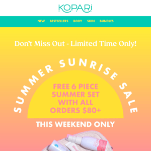 Limited time only! Our summer sale ends soon