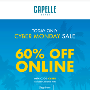 Cyber Monday: 60% OFF Online