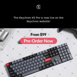 Keychron K5 Pro QMK Wireless Custom Mechanical Keyboard Has Launched Now Starting At $99!