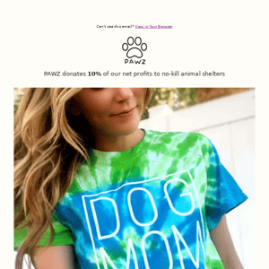 Get your $18 Tie Dye Tee before they're gone...