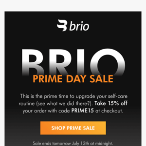 🥳 Happy Brio Prime Day