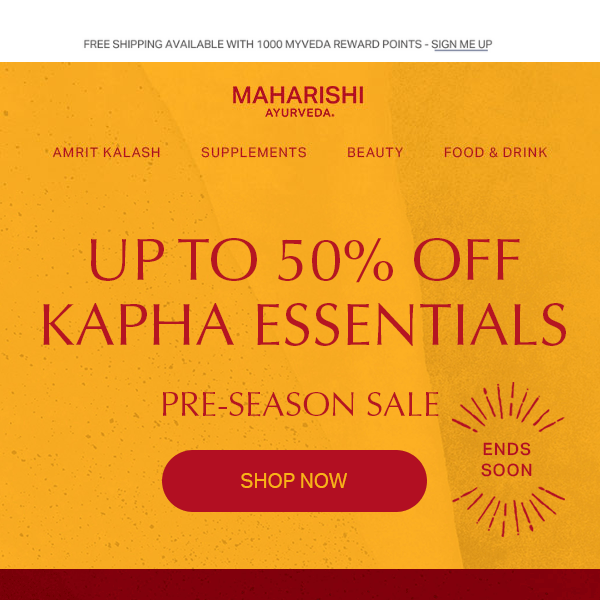 💥Save Up to 50% OFF | Kapha Sale Ends SOON💥