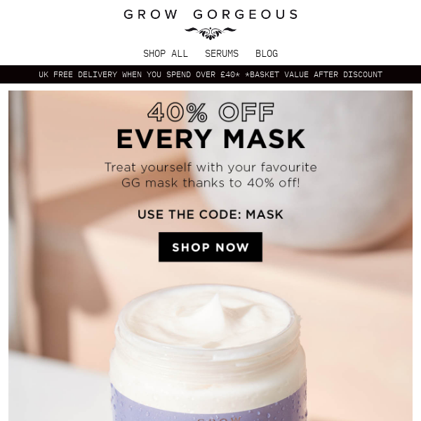 40% off your favourite mask