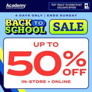 Back-to-School Sale | Up to 50% Off 😎