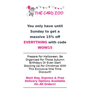 Hurry! Get 15% Off Everything at Card Zoo - Limited Time Offer! 🎃🎁