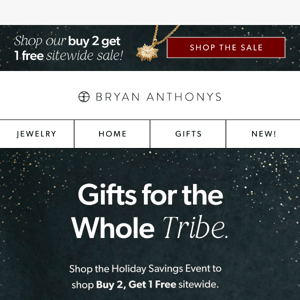 Gifts for the Whole Tribe