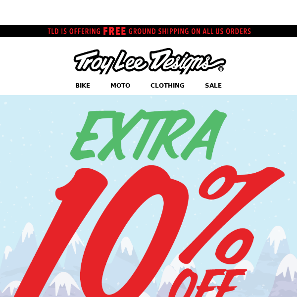 Take an Extra 10% Off Last Chance Gear