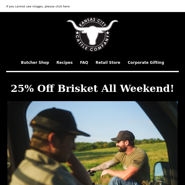25% OFF Brisket All Weekend!