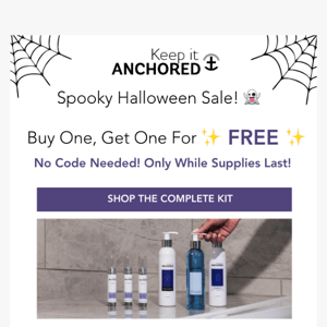 👻  Buy One, Get One FREE! 👻