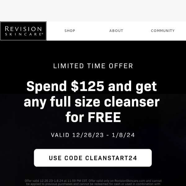 Spend $125, get a free cleanser of your choice!