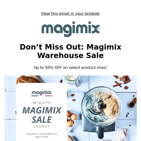 Up to 50% Off | Magimix Warehouse Sale