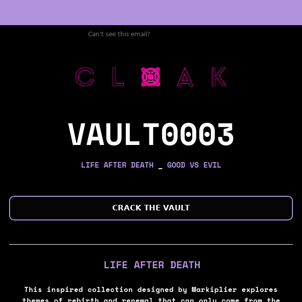 VAULT0003 Life After Death + Good v Evil NOW OPEN! Please behave.
