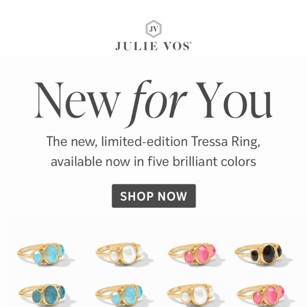 New for You: The Tressa Ring ✨
