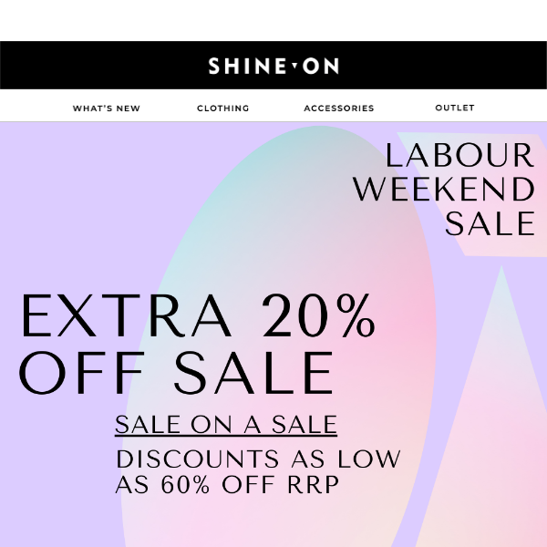 LABOUR DAY SALE!!! EXTRA 20% OFF SALE!!!! 🙌