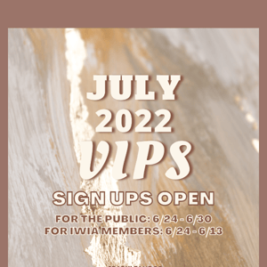 July VIPS Revealed! Sign Ups Open Now! 🤎