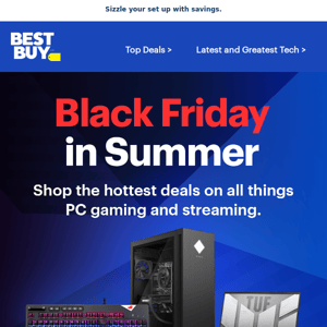 Shop Black Friday in Summer PC gaming and streaming deals.