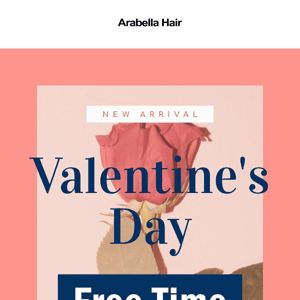 Valentine's Day ！NOW is the time for FREE!