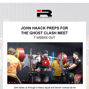 John Haack Preps for the Ghost Clash Meet / 7 Weeks Out!