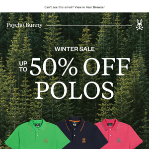 Up to 50% off your favorite polos