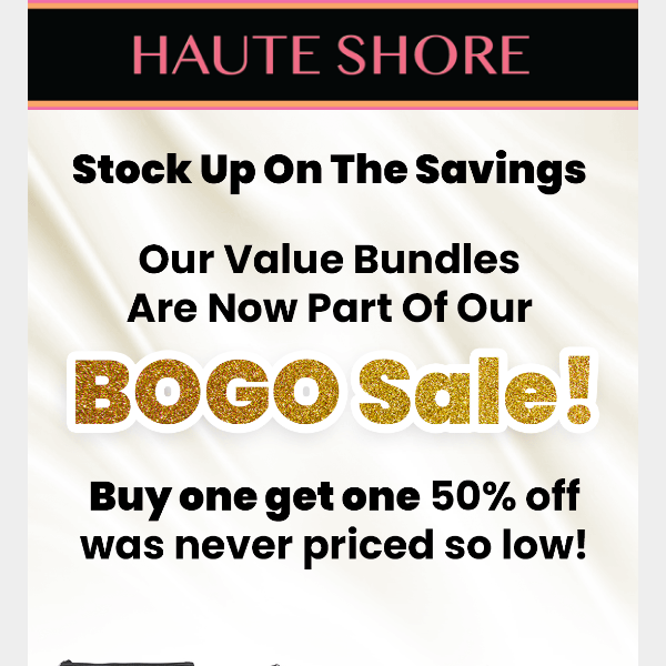 BOGO Bundles!