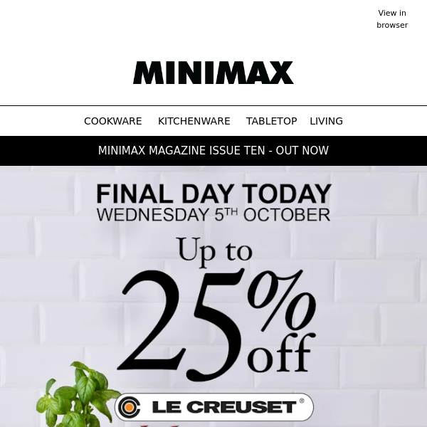 Final Day | Up to 25% off Le Creuset