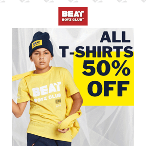 50% off ALL T-Shirts