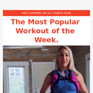 The Most Popular Workout of the Week…
