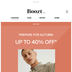 Save up to 40% off - get ready for autumn now!