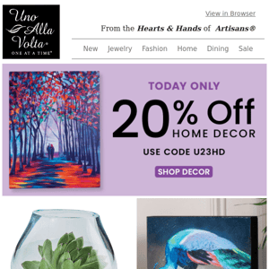 TODAY ONLY: 20% off home decor!