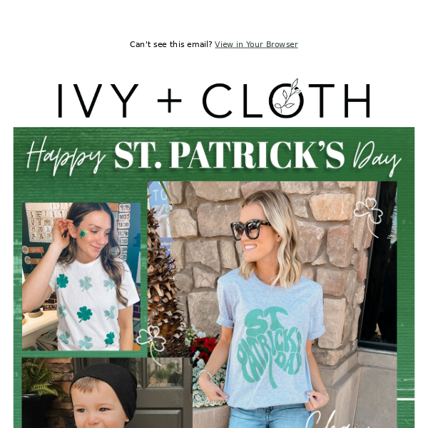 Happy St. Patrick's Day from Ivy + Cloth! 💚