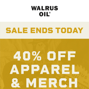 ENDS TODAY - 40% OFF APPAREL