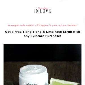 Tuesday in Love, Get a Free Face Scrub with any purchase of Halal Organic Skin Care 😃