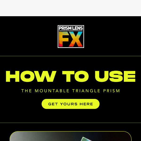 3 Pro Tips for the Triangle Prism