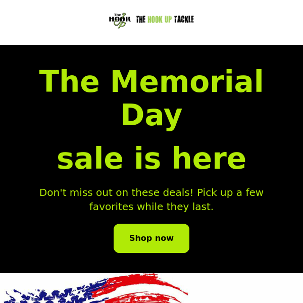 Our annual Memorial Day sale is here - The Hook Up Tackle