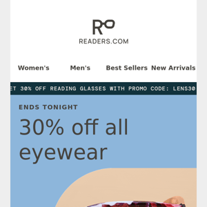 Last chance to get 30% OFF eyewear 👓