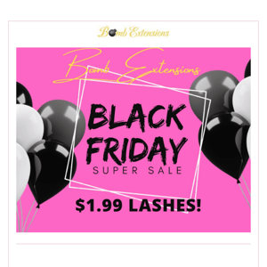 Cyber Monday Sale Ends Tonight! Bye $1.99 Lashes