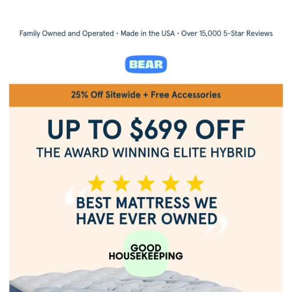 "Undoubtedly the Best Mattress We Have Ever Owned" - Good Housekeeping