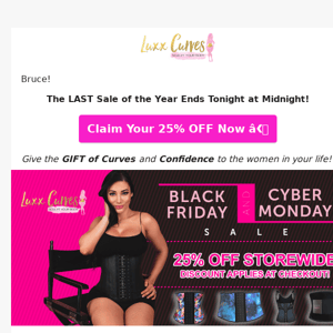 Luxx Curves, Today is Your Last Chance!