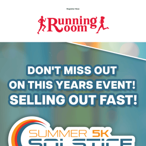 Don't Miss out! The Summer Solstice 5K Is Selling Out Fast! ⏰