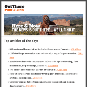 ⛰️ Tunnel hidden beneath Red Rocks; Secret cave at popular spot; Cliff dwellings were relocated; & More...