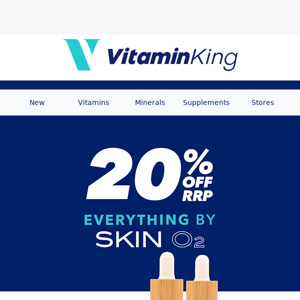 20% off SKIN O2 & more amazing savings