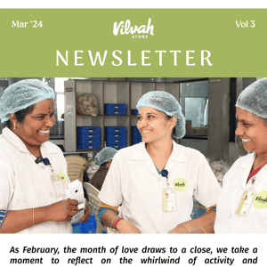 Vilvah Newsletter - Recapitulating February 📰