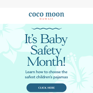 It’s Baby Safety Month!