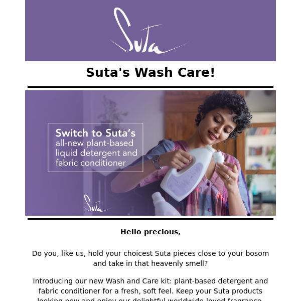 Your soft garments deserve Suta’s thoughtful care.