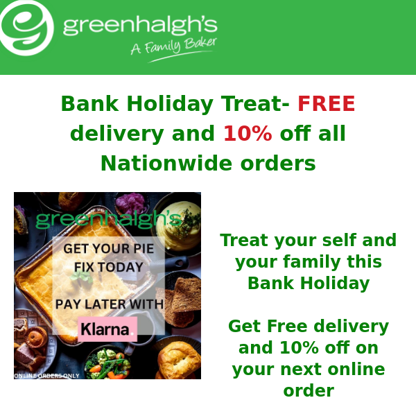 Last chance for Bank Holiday Deal 10% off with free delivery