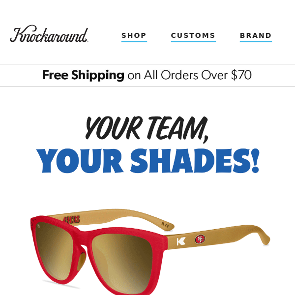 Your team, your shades!